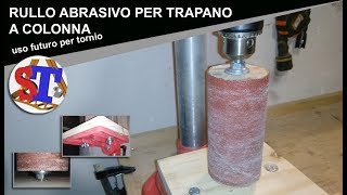 Rullo per levigare con trapano a colonna uso futuro per tornio [upl. by Iram357]