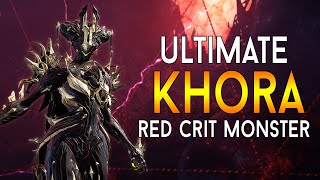 WARFRAME Ultimate KHORA  Millions Of Damage  Red Crit Monster ReUpload [upl. by Yzeerb]