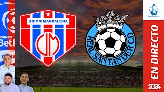 🎙️ ⚽ UNIÓN MAGDALENA VS REAL SANTANDER En Vivo hoy 🔵🔴 Partido Unión Magdalena Hoy [upl. by Mudenihc]