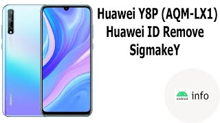 Huawei Y8P AQMLX1  Huawei id Remove  Sigmakey  Android info [upl. by Teillo]