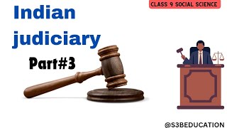 INDIAN JUDICIARY CLASS 9 SOCIAL SCIENCE CHAPTER 11 Civics [upl. by Ury]