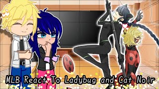 MLB React To Ladybug And Cat Noir  Gacha Club  Gacha React [upl. by Gessner]