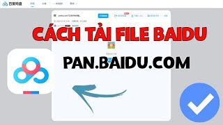 Tải file Baidu bằng phần mềm BaiduNetdisk   How to download from Baidu [upl. by Siurad]