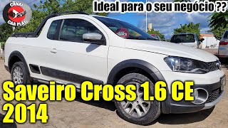 Saveiro Cross 16 CE 2014  Com MOTOR ROBUSTO e CAÇAMBA para mais de 600 kg ela é uma BOA OPÇÃO [upl. by Teece]