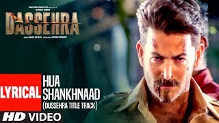 Lyrical Hua Shankhnaad Dussehra Title Track  Neil Nitin Mukesh Tina Desai  Kailash Kher [upl. by Wiltshire]