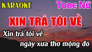 Xin Trả Tôi Về Karaoke Tone Nữ  Abm  Karaoke Dễ Hát  Beat Mới [upl. by Imojean]