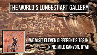 The Worlds Longest Art Gallery  Nine Mile Canyon  Wellington UT [upl. by Occor36]