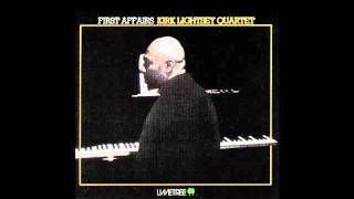 Kirk Lightsey Quartet plays quotEighty Onequot from album quotFirst Affairsquot [upl. by Weisler]