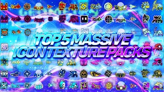 TOP 5 MASSIVE ICON TEXTURE PACKS  1200 ICONS FOR GEOMETRY DASH 211 5  Irving Soluble [upl. by Jesse663]