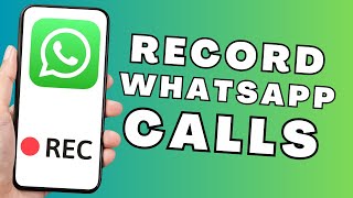 How to Record WhatsApp Calls  Record WhatsApp Voice Call [upl. by Slaughter]