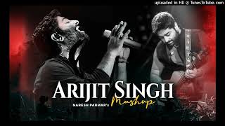 Arijit Singh Mashup 2023  Naresh Parmar  Chillout Mashup  Latest Bollywood Songs [upl. by Erodeht]