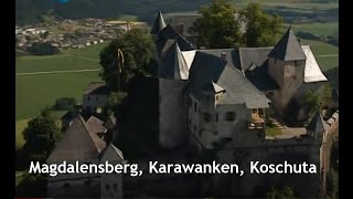 Klingendes Österreich 108  Berge im Süden – Magdalensberg Karawanken Koschuta [upl. by Sandor]