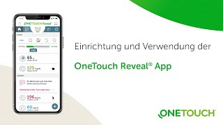 OneTouch Reveal® App Einrichtung und Verwendung [upl. by Ainaled]