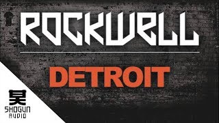 Rockwell  Detroit [upl. by Annamarie516]