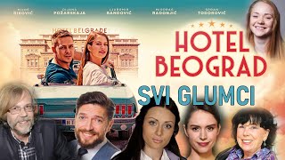 HOTEL BEOGRAD  Svi Glumci i Uloge u Filmu [upl. by Berl]