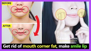 3 minutes Get rid of mouth corner fat make smile lip and lose face fat Fix droopy mouth corners [upl. by Weiman]