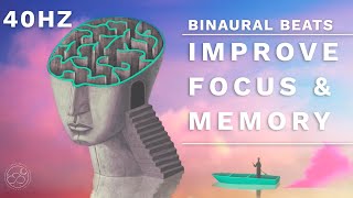 Pure 40Hz Binaural Beats for Improved Cognitive Function Focus and Memory 👁 Increase Productivity [upl. by Khalil968]