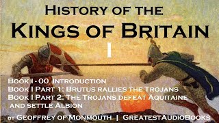 HISTORY OF THE KINGS OF BRITAIN Book I  AudioBook  Greatest AudioBooks [upl. by Esoj]