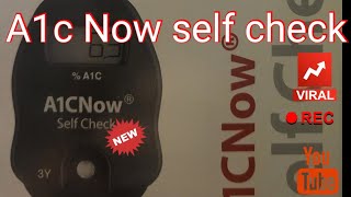 A1c Now Self Check [upl. by Enajharas471]