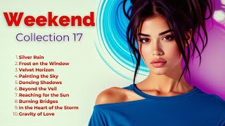 WEEKEND COLLECTION Mix 17🔥2024 New Eurodisco Dance Italo Disco [upl. by Alfred]