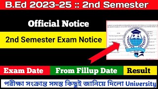 BEd 2nd Semester Exam Date 2024  Academic Calendar  Official Notice  BEd 202325 [upl. by Ellersick]