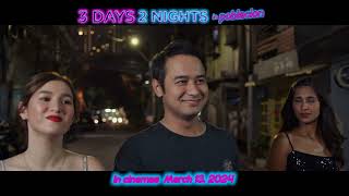 3 Days 2 Nights in Poblacion  Trailer Jasmine CurtisSmith Barbie Imperial Vista Cinemas 2024 [upl. by Humble879]