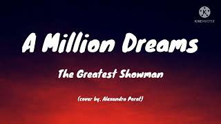 The Greatest Showman A million Dreams Cover by alexandra poratlyrics [upl. by Drud]