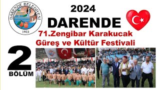 Darende 71Zengibar Karakucak Güreş ve Kültür Festivali 2 Bölüm [upl. by Hermina84]