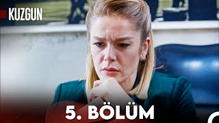 Kuzgun 5 Bölüm [upl. by Barrow]