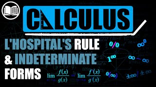 LHospitals Rule amp Indeterminate Forms [upl. by Lach213]