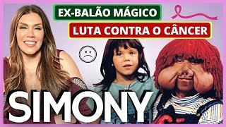 O DRAMA E SOFRIMENTO DA CANTORA SIMONY EXBALÃO MÁGICO COM A SUA SAÚDE 😢 [upl. by Machute638]