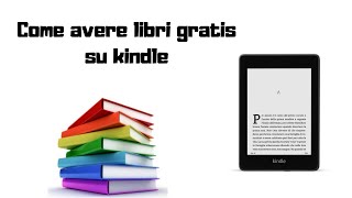 COME SCARICARE LIBRI GRATIS SU KINDLE ITA 2020 FUNZIONANTE [upl. by Eiramasil]