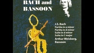 JSBACHPartita Arthur Weisberg Bassoon [upl. by Sirapal661]