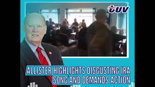 JIM ALLISTER HIGHLIGHTS MOB SINGING SONG GLORIFYING TERRORISMMURDER IN IRELAND  STEPHEN NOLAN SHOW [upl. by Hildebrandt]