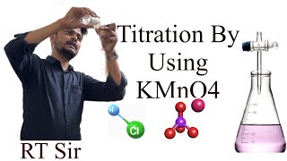 Titration By Using KMnO4 By RT Sir [upl. by Zelde958]