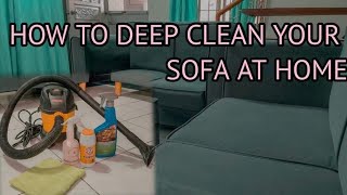 DIY DEEP SOFA CLEANING  HOW TO CLEAN YOUR SOFA amp UPHOLSTERY  MAICA LAUSIN [upl. by Siryt]