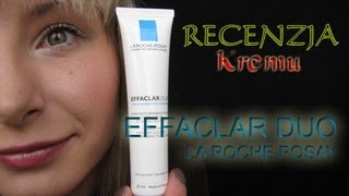 RECENZJA  La RochePosay EffacLar Duo [upl. by Anaizit]