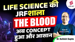 CSIR NET June 2024  CSIR NET Life Science Blood Group  The Blood  Quick Concept  Dr Ashish Gupta [upl. by Oilasor]