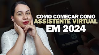 HOME OFFICE COMO ASSISTENTE VIRTUAL EM 2024 [upl. by Dugas425]