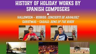 History of Holiday Art Music Works By Spanish Composers Featuring Rodrigos Aranjuez Concerto [upl. by Alika760]