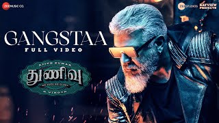 Gangstaa  Full Video  Thunivu  Ajith Kumar  H Vinoth  Manju Warrier  Ghibran  Shabir Sulthan [upl. by Neitsirhc97]