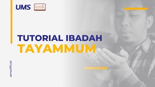 Tutorial Tayammum  LPPIK UMS [upl. by Greenleaf611]