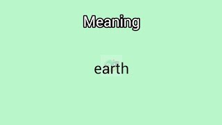 earth meaning in English amp Telugu  Googul Dictionary dictionary meanings telugu english ear [upl. by Leile]