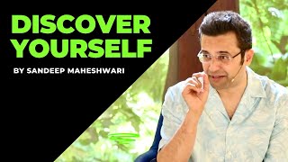 Discover Yourself  By Sandeep Maheshwari  Spirituality  Hindi [upl. by Anoniw22]