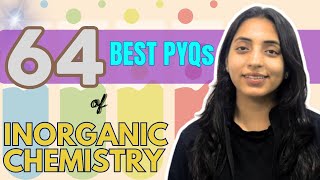 64 Best PYQs of Inorganic Chemistry JEE Main 2023 PYQs Chemistry JEE Main PYQs  Sakshi Vora [upl. by Nidia]