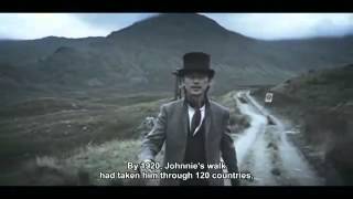 ▶ Johnnie Walker  The Man Who Walked Around The World [upl. by Suoicerp]