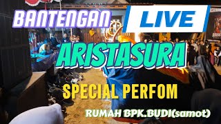 BANTENGAN ARISTASURA LIVE RMHBPKBUDIsamot [upl. by Fauch]