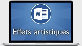 Tutoriel Word 2013  Ajouter un effet artistique à une image [upl. by Milan]