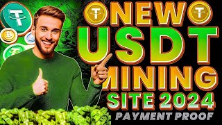 New Bitcoin Mining Website 2024  Best USDT Earning Website 2024  USDTAPP Earning Platform Review [upl. by Nils]