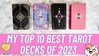 THE BEST TAROT DECKS OF 2023 Ranking my Top 10 Tarot Decks 😱🏆 [upl. by Matlick]